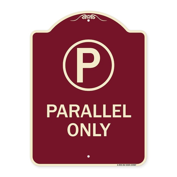Parallel Parking Only with Graphic Heavy-Gauge Aluminum Architectural Sign